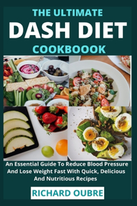 Ultimate Dash Diet Cookbook