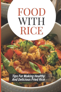 Food With Rice