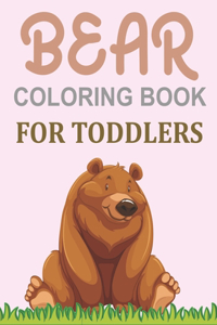Bear Coloring Book For Toddlers