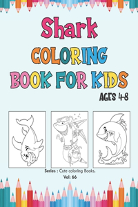 Shark Coloring Book for Kids Ages 4-8