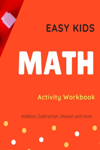 Easy Kids Math Activity Workbook