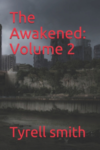 The Awakened