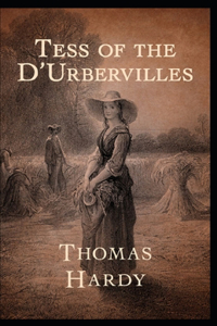 Tess of the d'Urbervilles Annotated