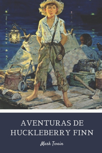 Las Aventuras de Huckleberry Finn