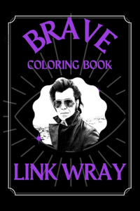 Link Wray Brave Coloring Book