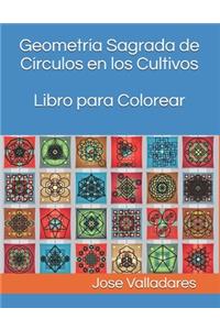 Geometría Sagrada de Círculos en los Cultivos Libro para Colorear