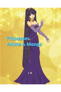 Princesses. Anime & Manga