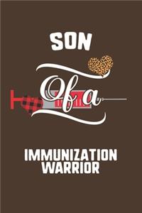Son Of A Immunization Warrior