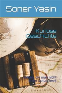 Kuriose Geschichte