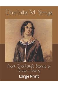 Aunt Charlotte's Stories of Greek History
