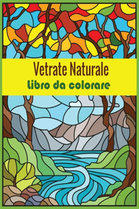 Vetrate Naturale Libro da Colorare