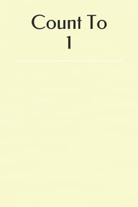 Count To 1