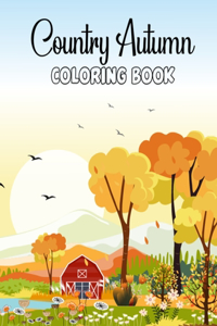 Country Autumn Coloring Book