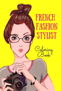 French Fashion Stylist Coloring Book