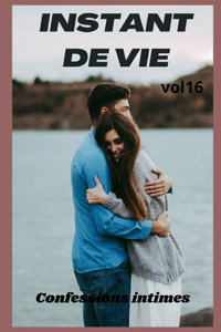 Instant de vie (vol 16)