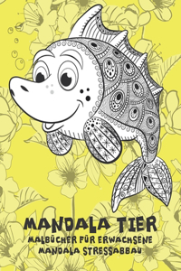 Malbücher für Erwachsene - Mandala Stressabbau - Mandala Tier