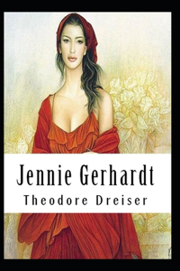 Jennie Gerhardt-Classic Edition(Annotated)
