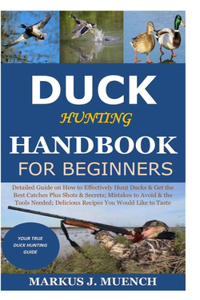 Duck Hunting Handbook for Beginners