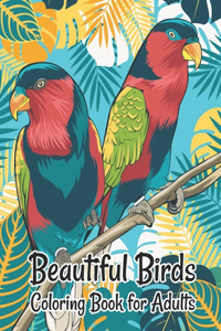 Beautiful Birds Coloring Book for Adults
