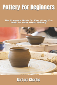 Pottery For Beginners
