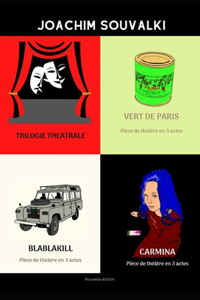 Trilogie Théâtrale