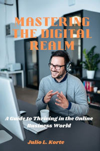Mastering the Digital Realm