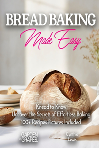 Breads Baking Made Easy
