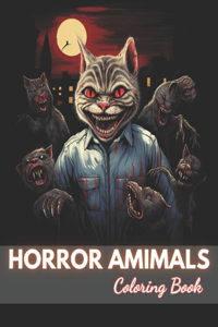 Horror Animals Coloring Book for Adult