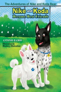 Adventures Of Nike and Koda Bear ( Nike and Koda Become Best Friends )