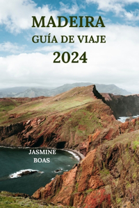 Madeira Guía de Viaje 2024