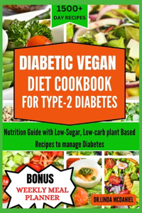Diabetic Vegan Diet Cookbook for Type-2 Diabetis