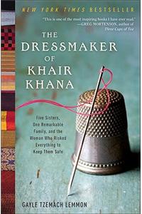 The Dressmaker of Khair Khana Eare