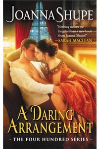 A Daring Arrangement