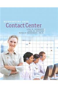 Reinventing Your Contact Center: A Manager's Guide to Successful Multi-Channel CRM