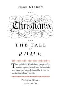 The Christians and the Fall of Rome