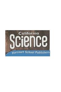 Harcourt School Publishers Science California: Teacher Resource Package Grade 2