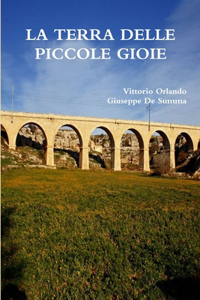 Terra Delle Piccole Gioie