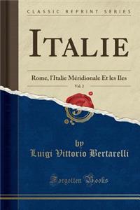 Italie, Vol. 2