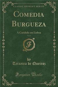 Comedia Burgueza, Vol. 1
