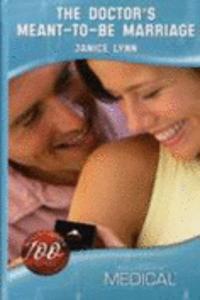 The Doctor's Meant-To-Be Marriage