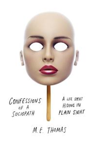 Confessions of a Sociopath