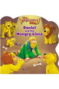 Beginner's Bible Daniel and the Hungry Lions