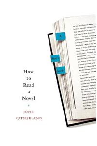 How to Read a Novel: A User's Guide