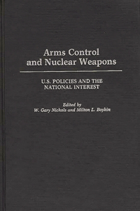 Arms Control and Nuclear Weapons