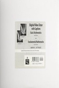 Closed Captioned Digital Video Tutor for Basic Mathematics