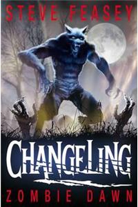 Changeling: Zombie Dawn