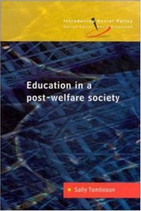 Education in a Post-welfare Society (Introducing Social Policy)