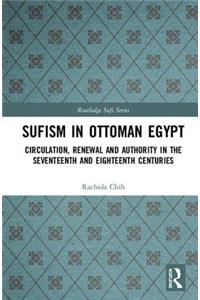 Sufism in Ottoman Egypt