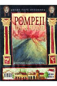 Pompeii: Lost and Found