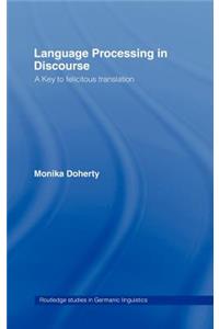 Language Processing in Discourse